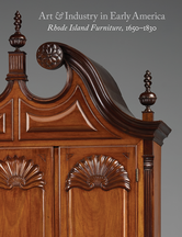 Art and Industry in Early America: Rhode Island Furniture, 1650–1830
